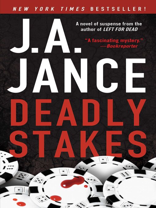 Title details for Deadly Stakes by J.A. Jance - Available